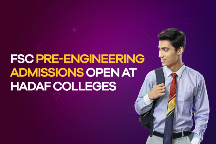Explore FSC Pre-Engineering Admissions at Hadaf Colleges