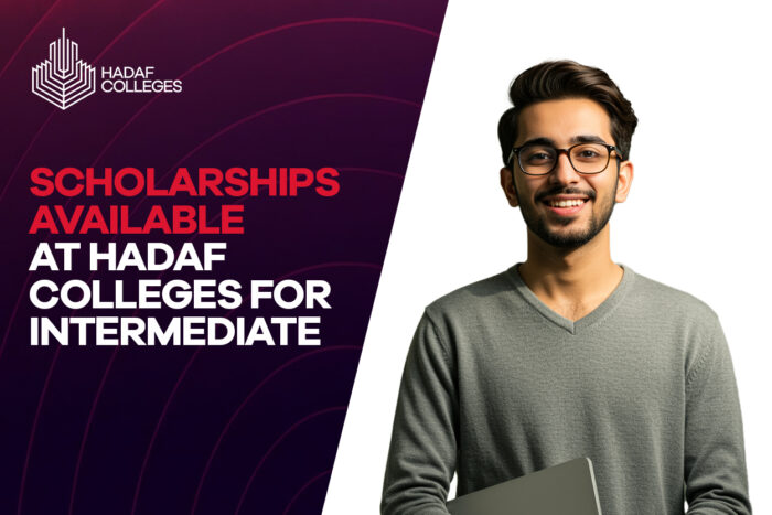 Explore the Scholarships Available at Hadaf Colleges for Intermediate programmes