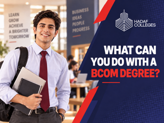 Explore BCom Degree at Hadaf Colleges