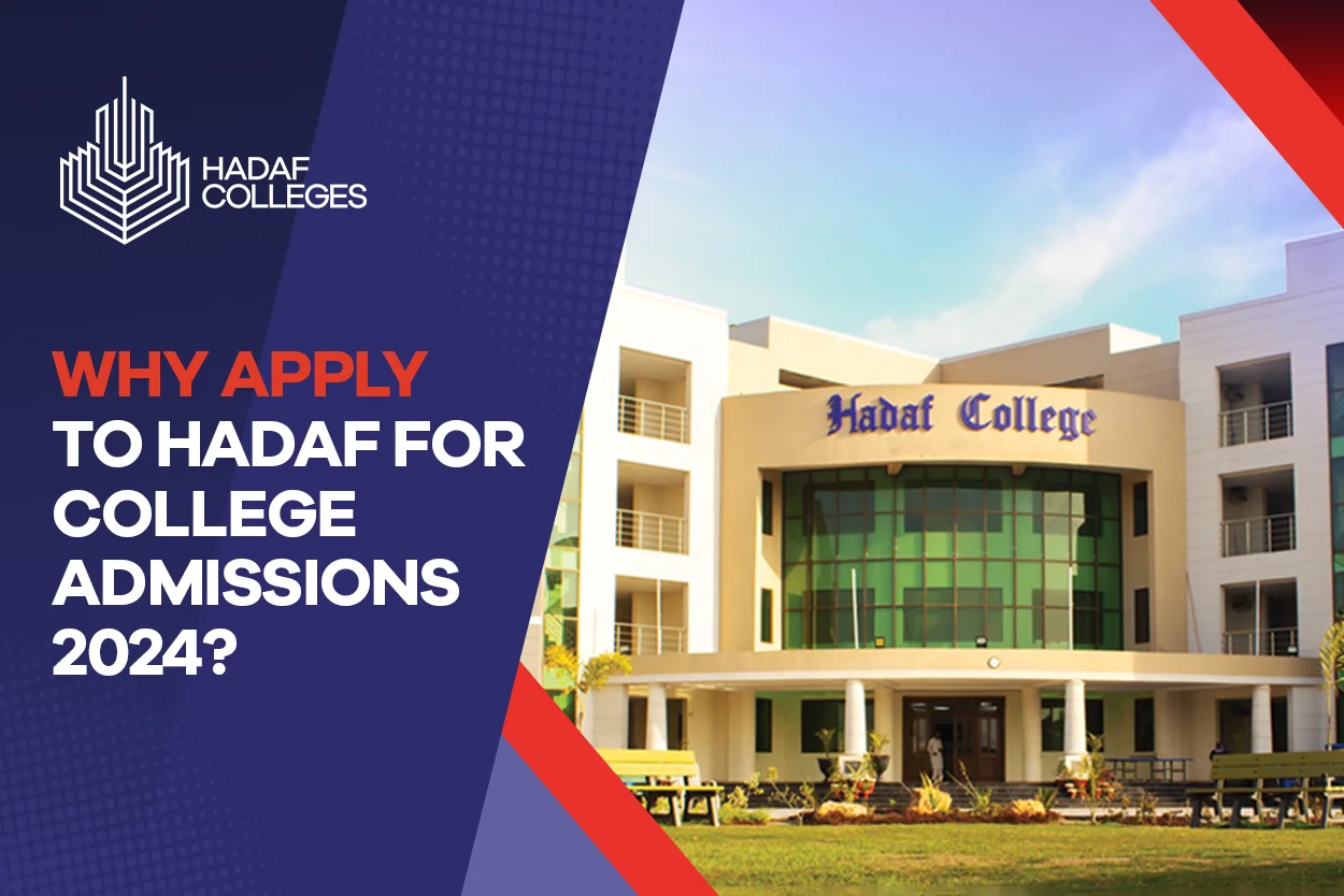 Why Apply to Hadaf for College Admissions 2024?