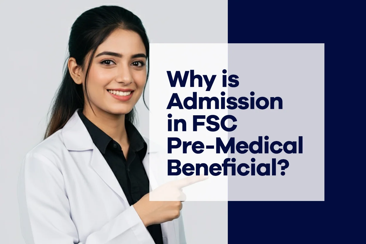 Benefits of Admission in FSC Pre-Medical at Hadaf Colleges