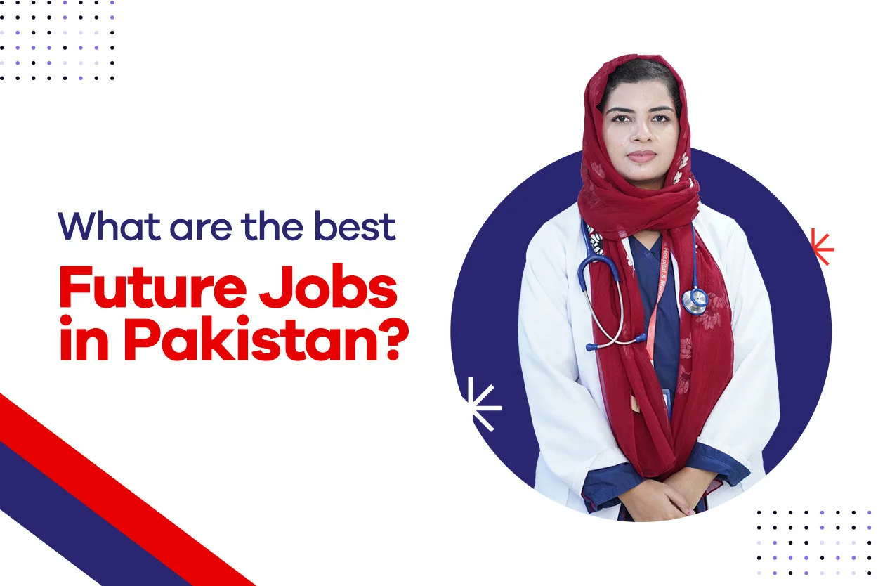 Explore Best Future Jobs in Pakistan